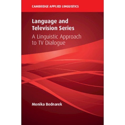 Language and Television Series,Monika Bednarek,Cambridge University Press,9781108459150,
