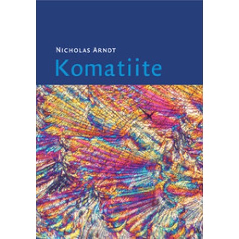 Komatiite,ARNDT,Cambridge University Press,9781108460514,