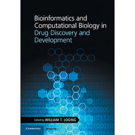 Bioinformatics and Computational Biology in Drug Discovery and Development-Loging-Cambridge University Press-9781108461153  (PB)