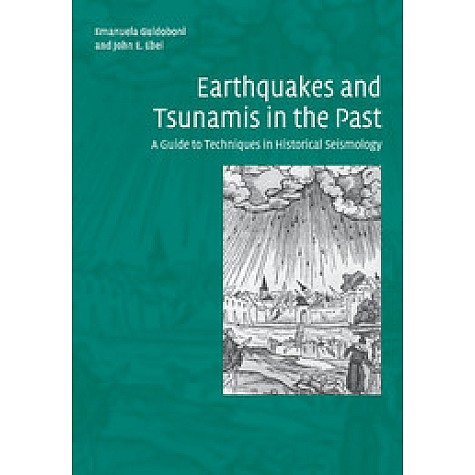 Earthquakes and Tsunamis in the Past,Guidoboni,Cambridge University Press,9781108462051, Earthquakes and Tsunamis in the Past,Guidoboni,Cambridge University Press,9781108462051,