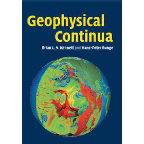 Geophysical Continua,KENNETT,Cambridge University Press,9781108462730,
