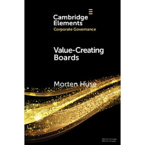 Value-Creating Boards,Morten Huse,Cambridge University Press,9781108463911, Value-Creating Boards,Morten Huse,Cambridge University Press,9781108463911,