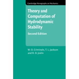 Theory and Computation in Hydrodynamic Stability-CRIMINALE-Cambridge University Press-9781108466721 Theory and Computation in Hydrodynamic Stability-CRIMINALE-Cambridge University Press-9781108466721