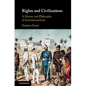 Rights and Civilizations,Gozzi,Cambridge University Press,9781108474238, Rights and Civilizations,Gozzi,Cambridge University Press,9781108474238,