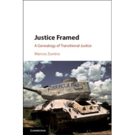 Justice Framed,Marcos Zunino,Cambridge University Press,9781108475259,