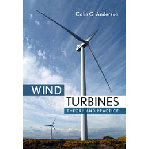 Wind Turbines,Colin Anderson,Cambridge University Press,9781108478328,