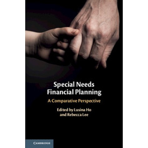 Special Needs Financial Planning,Edited by Lusina Ho , Rebecca Lee,Cambridge University Press,9781108481205,
