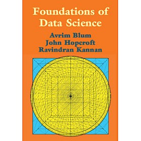 Foundations of Data Science,Avrim Blum , John Hopcroft , Ravi Kannan,Cambridge University Press,9781108485067, Foundations of Data Science,Avrim Blum , John Hopcroft , Ravi Kannan,Cambridge University Press,9781108485067,