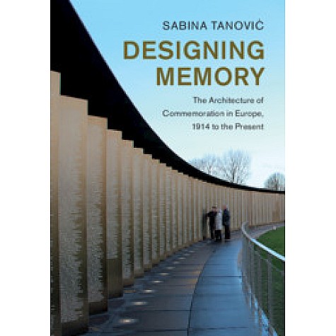 Designing Memory,Sabina Tanovi?,Cambridge University Press,9781108486521, Designing Memory,Sabina Tanovi?,Cambridge University Press,9781108486521,