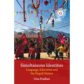 Simultaneous Identities,Uma Pradhan,Cambridge University Press India Pvt Ltd  (CUPIPL),9781108489928,