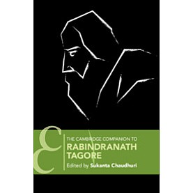 The Cambridge Companion to Rabindranath Tagore (Hardback),SUKANTA CHAUDHURI,Cambridge University Press India Pvt Ltd  (CUPIPL),9781108489942,