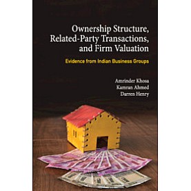 Ownership Structure, Related-Party Transactions, and Firm Valuation,Amrinder Khosa,Cambridge University Press India Pvt Ltd (CUPIPL),9781108492195, Ownership Structure, Related-Party Transactions, and Firm Valuation,Amrinder Khosa,Cambridge University Press India Pvt Ltd (CUPIPL),9781108492195,