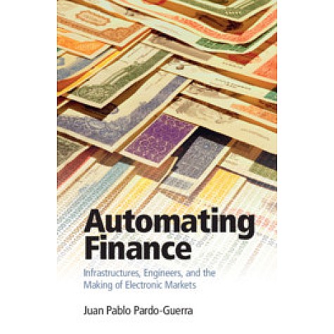 Automating Finance,Juan Pablo Pardo-Guerra,Cambridge University Press,9781108496421, Automating Finance,Juan Pablo Pardo-Guerra,Cambridge University Press,9781108496421,