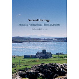 Sacred Heritage,Roberta Gilchrist,Cambridge University Press,9781108496544, Sacred Heritage,Roberta Gilchrist,Cambridge University Press,9781108496544,