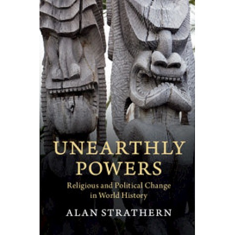 Unearthly Powers,Alan Strathern,Cambridge University Press,9781108701952,
