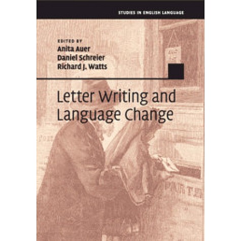 Letter Writing and Language Change,Edited by Anita Auer , Daniel Schreier , Richard J. Watts,Cambridge University Press,9781108713160, Letter Writing and Language Change,Edited by Anita Auer , Daniel Schreier , Richard J. Watts,Cambridge University Press,9781108713160,