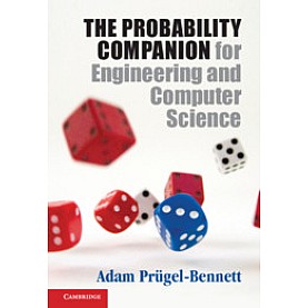 The Probability Companion for Engineering and Computer Science,Adam Pr??gel-Bennett,Cambridge University Press,9781108727709,