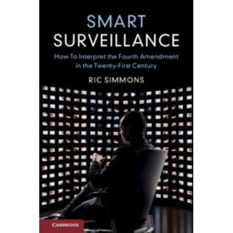 Smart Surveillance,Ric Simmons,Cambridge University Press,9781108728966,