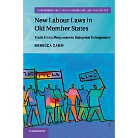 New Labour Laws in Old Member States,ZAHN,Cambridge University Press,9781107037335,