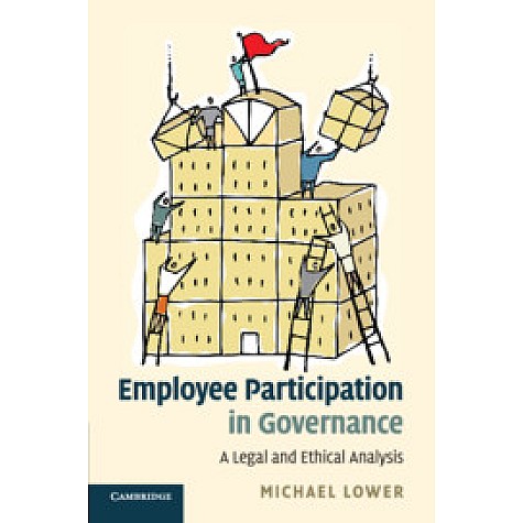 Employee Participation in Governance,Michael Lower,Cambridge University Press,9781108738392,