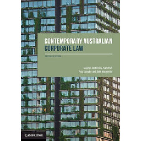Contemporary Australian Corporate Law,Stephen Bottomley , Kath Hall , Peta Spender , Beth Nosworthy,Cambridge University Press,9781316628270,