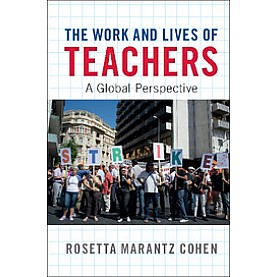 The Work and Lives of Teachers,Cohen,Cambridge University Press,9781107135741,
