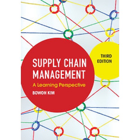 Supply Chain Management,KIM,Cambridge University Press,9781316502761, Supply Chain Management,KIM,Cambridge University Press,9781316502761,