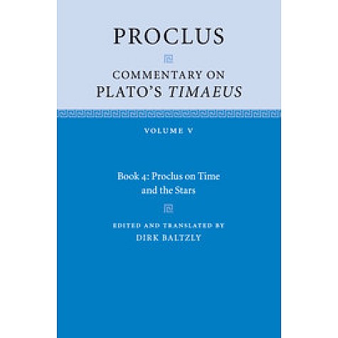 Proclus: Commentary on Plato's Timaeus,Proclus,Cambridge University Press,9781316637531, Proclus: Commentary on Plato's Timaeus,Proclus,Cambridge University Press,9781316637531,