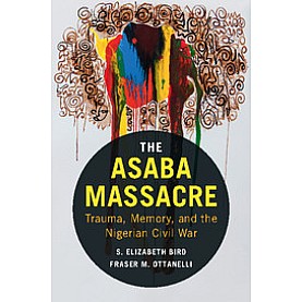 The Asaba Massacre,Bird,Cambridge University Press,9781316506165,