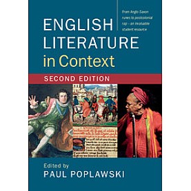 English Literature in Context -  2nd Edition    (South Asia edition),Paul Poplawski,Cambridge University Press,9781108716437,