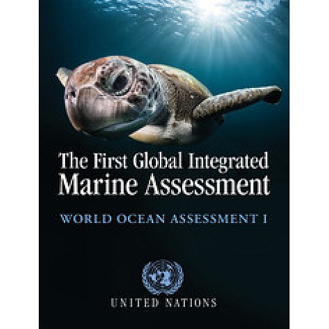 The First Global Integrated Marine Assessment,United Nations (Division for Ocean Affairs and the Law of the Sea, Office o,Cambridge University Press,9781316510018, The First Global Integrated Marine Assessment,United Nations (Division for Ocean Affairs and the Law of the Sea, Office o,Cambridge University Press,9781316510018,