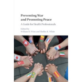 Preventing War and Promoting Peace,Wiist,Cambridge University Press,9781316601648,