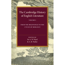 The Cambridge History of English Literature,Sir A. W. Ward,Cambridge University Press,9781316602195,