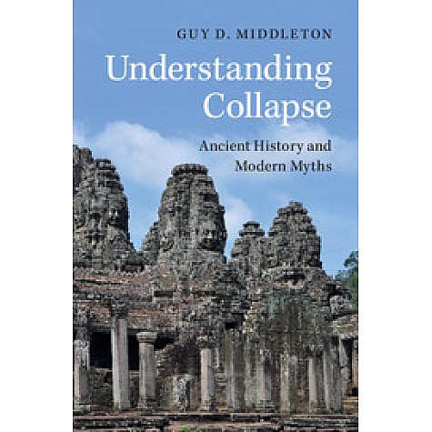 Understanding Collapse,Guy D. Middleto,Cambridge University Press,9781316606070, Understanding Collapse,Guy D. Middleto,Cambridge University Press,9781316606070,