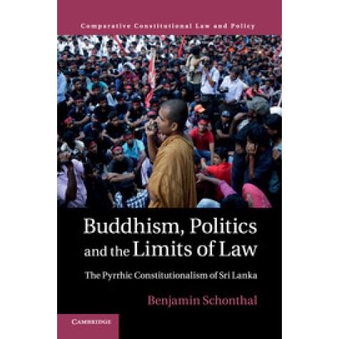 Buddhism, Politics and the Limits of Law,Schonthal,Cambridge University Press,9781316606414, Buddhism, Politics and the Limits of Law,Schonthal,Cambridge University Press,9781316606414,