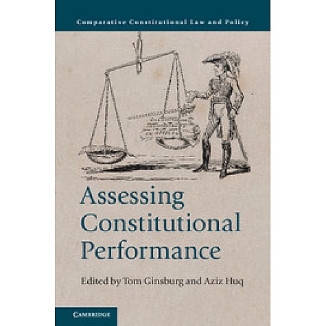 Assessing Constitutional Performance,GINSBURG,Cambridge University Press,9781316608357, Assessing Constitutional Performance,GINSBURG,Cambridge University Press,9781316608357,