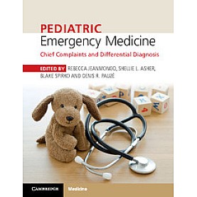 Pediatric Emergency Medicine,Jeanmonod,Cambridge University Press,9781316608869,