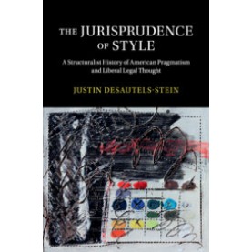 The Jurisprudence of Style,Desautels-Stein,Cambridge University Press,9781107156654,