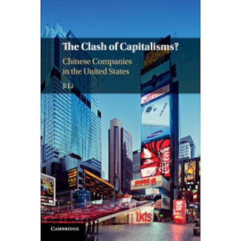 The Clash of Capitalisms?,LI,Cambridge University Press,9781107157156,