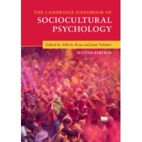 The Cambridge Handbook of Sociocultural Psychology 2ed,Alberto Rosa , Jaan Valsiner,Cambridge University Press,9781316610282,