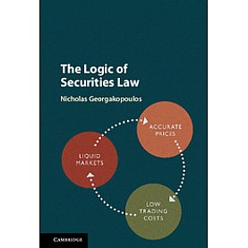 The Logic of Securities Law,GEORGAKOPOULOS,Cambridge University Press,9781107158504,