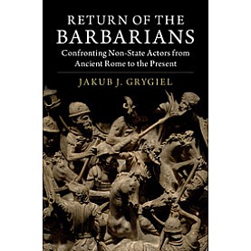 Return of the Barbarians,Grygiel,Cambridge University Press,9781316611241,
