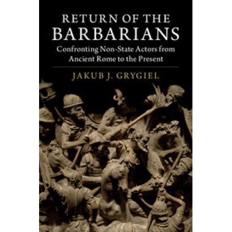 Return of the Barbarians,Grygiel,Cambridge University Press,9781316611241,