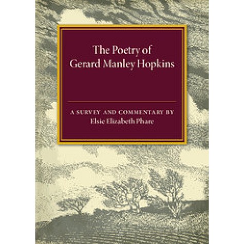 The Poetry of Gerard Manley Hopkins,Phare,Cambridge University Press,9781316611975,