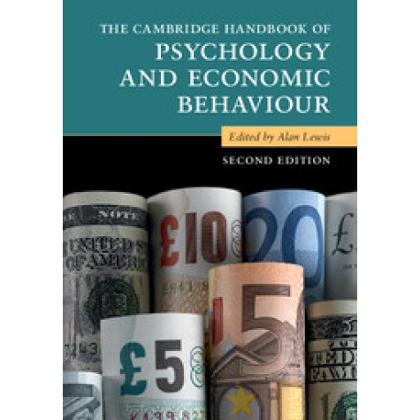 The Cambridge Handbook of Psychology and Economic Behaviour,LEWIS,Cambridge University Press,9781316613900,