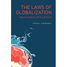 The Law of Globalization and Business Applications-Pankaj Ghemawat-Cambridge University Press-9781316615027 (PB) The Law of Globalization and Business Applications-Pankaj Ghemawat-Cambridge University Press-9781316615027 (PB)