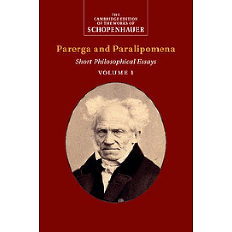 Schopenhauer:  Parerga and Paralipomena,Schopenhauer,Cambridge University Press,9781316616420,
