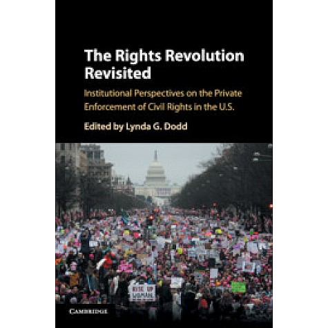The Rights Revolution Revisited,Edited by Lynda G. Dodd,Cambridge University Press,9781316616505, The Rights Revolution Revisited,Edited by Lynda G. Dodd,Cambridge University Press,9781316616505,
