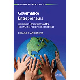 Governance Entrepreneurs,Liliana B. Andonova,Cambridge University Press,9781316617038, Governance Entrepreneurs,Liliana B. Andonova,Cambridge University Press,9781316617038,
