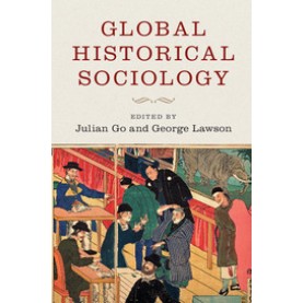 Global Historical Sociology,Go,Cambridge University Press,9781316617694,